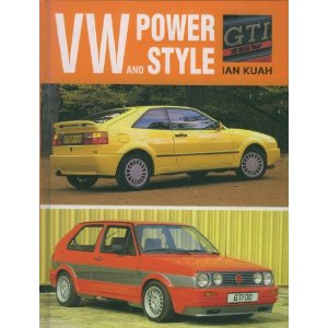 Volkswagen Power and Style By Ian Kuah 9780947981495 (image for) Volkswagen Power and Style By Ian Kuah 9780947981495